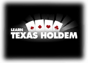 Learn Texas Holdem